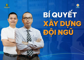 Bí Quyết Xây Dựng Đội Ngũ